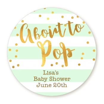 About To Pop Gold - Round Personalized Baby Shower Sticker Labels